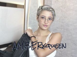 AMBERxqueen