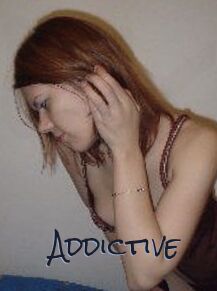 Addictive