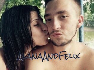 AlanaAndFelix Liquisexxx