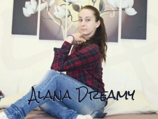 Alana_Dreamy