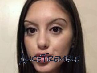 AliceTremble