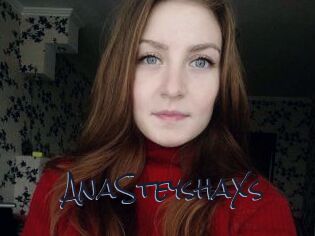AnaSteyshaXs