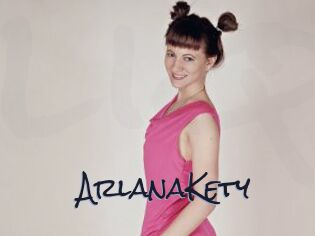 ArlanaKety