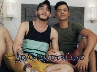 Adamandthiago