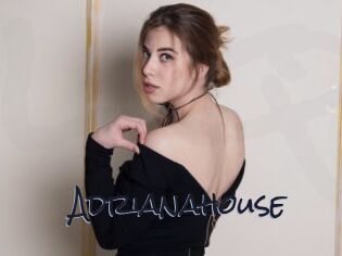 Adrianahouse