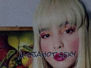 Alejahot_sexy
