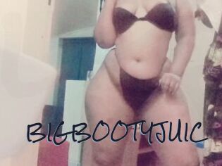 BIGBOOTYJUIC