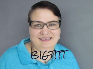 BIGTITT