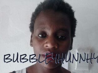 BUBBLEYHUNNHY