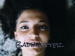 Badbbsitter