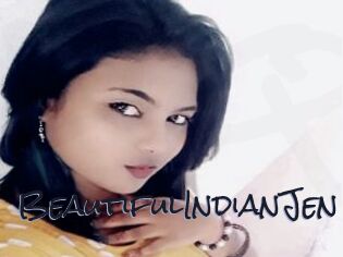 BeautifulIndianJen