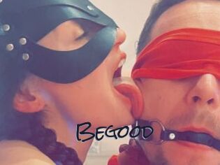 Begood