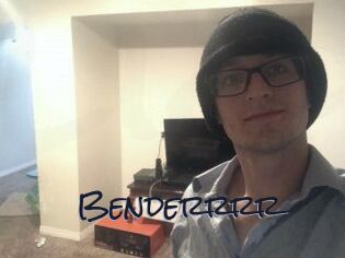 Benderrrr