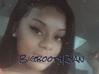 BigbootyRyan