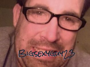 Bigsexyguy23