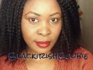 BlackirishBoobie