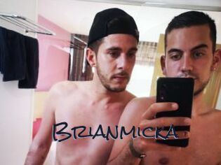 Brianmicka