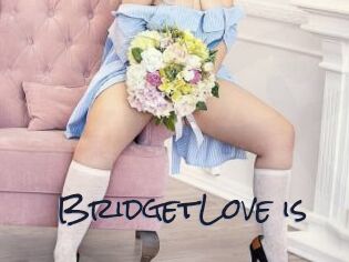 BridgetLove_is