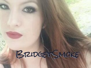 BridgetSmoke