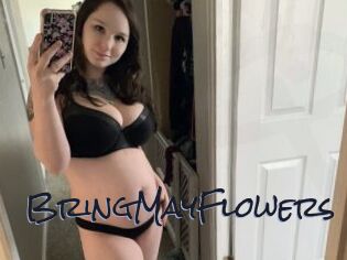 BringMayFlowers