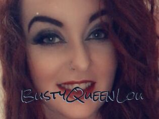 BustyQueenLou