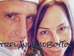ButtrfliAndBadBoyToy