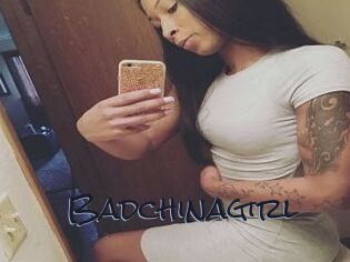 Badchinagirl