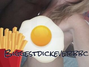 Biggestdickeverbbc