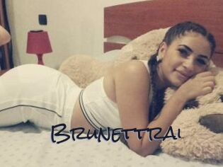 Brunettrai