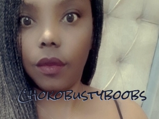 Chokobustyboobs