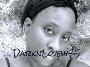 DarknLovely75