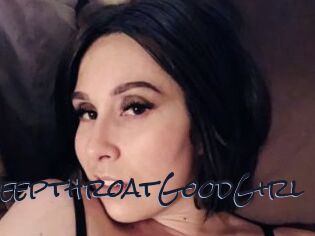 DeepthroatGoodGirl