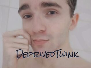 DeprivedTwink