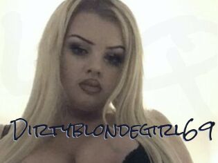 Dirtyblondegirl69