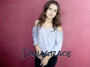 Danagrace