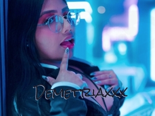 Demetriaxxx