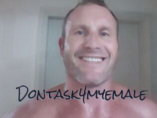 Dontask4myemale