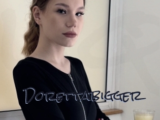 Dorettabigger