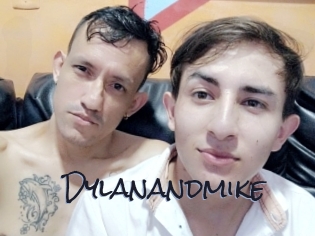 Dylanandmike