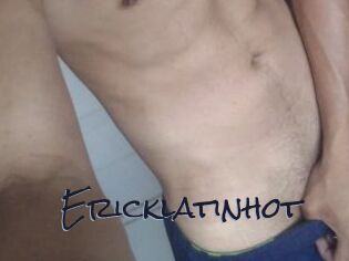 Ericklatinhot
