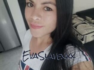 EvaSlavexxx