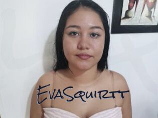 EvaSquirtt