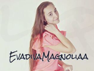 EvadivaMagnoliaa