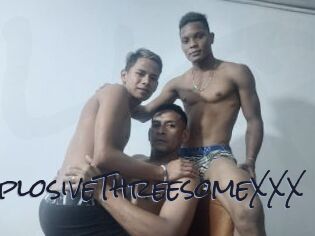 ExplosiveThreesomeXXX