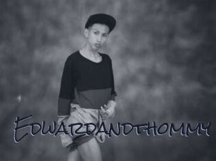 Edwardandthommy