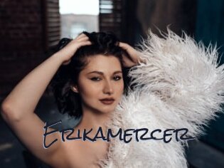 Erikamercer