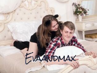 Evaandmax