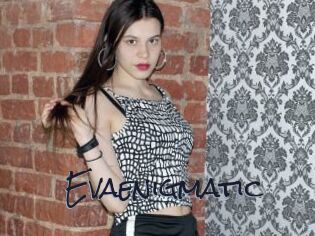 Evaenigmatic