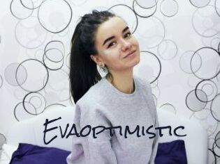 Evaoptimistic