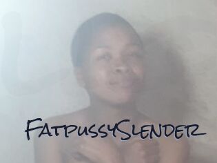 FatpussySlender